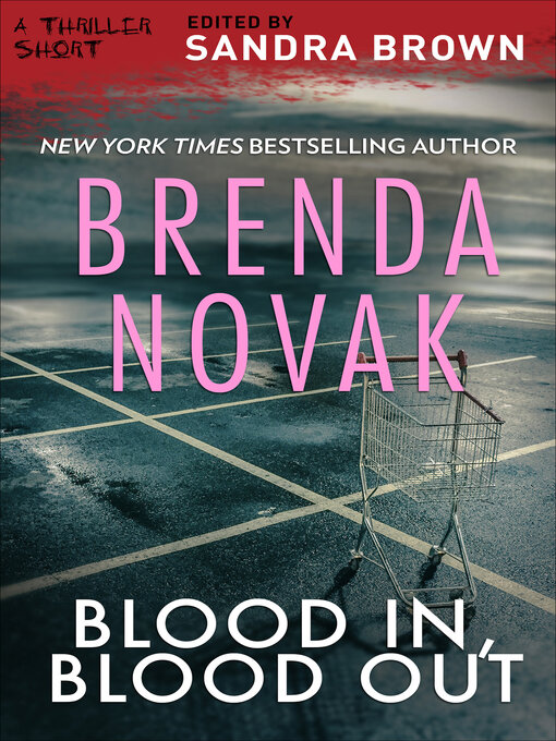 Title details for Blood In, Blood Out by Brenda Novak - Available